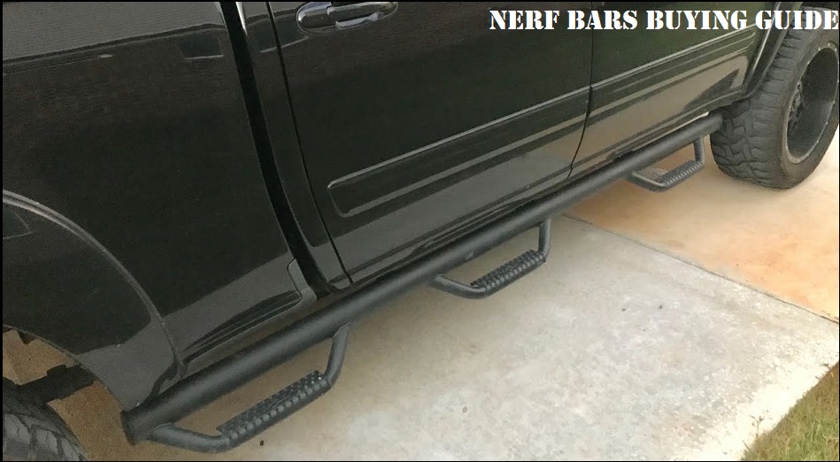 Nerf bars Buying Guide