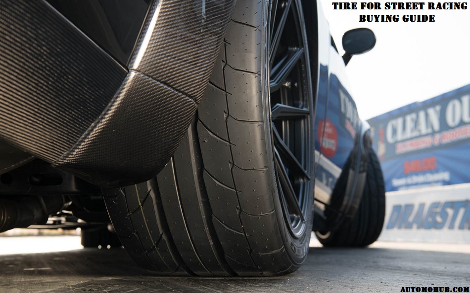 Tire for Street Racing buying guide