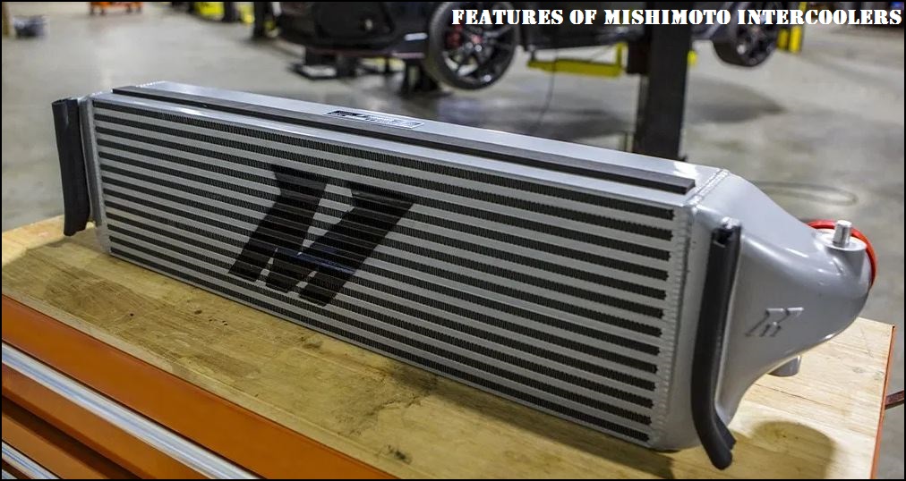Features of Mishimoto Intercoolers
